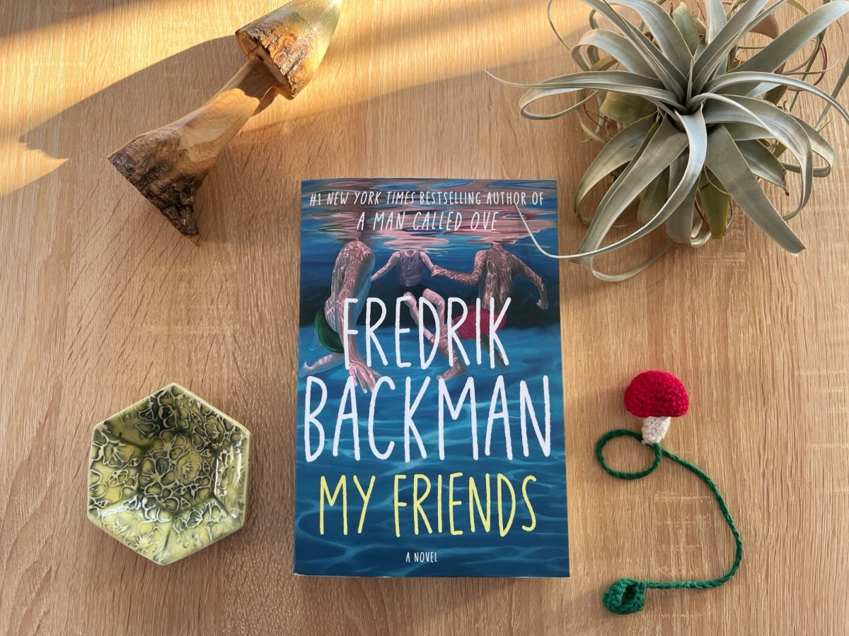 Book Review: My Friends by Frederik&nbsp;Backman