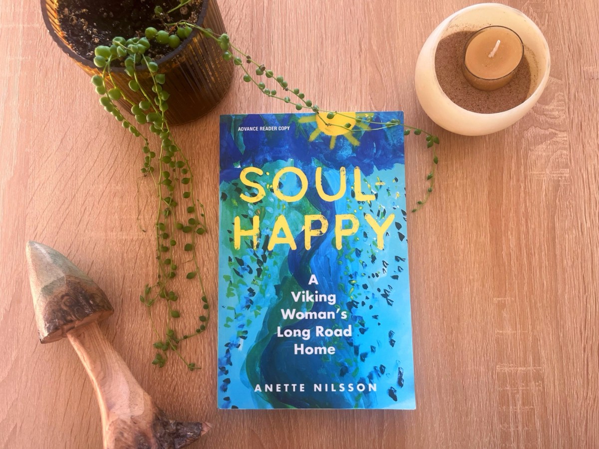 Book Review: Soul Happy by Anette&nbsp;Nilsson